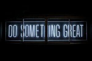 Do Something Great words in neon lighting